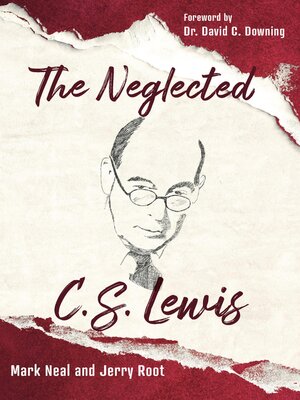 cover image of The Neglected C.S. Lewis
